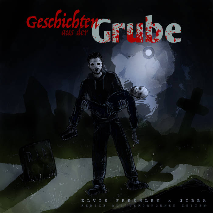 Elvis Freshley x Jibba - Geschichten aus der Grube (EP, mp3)