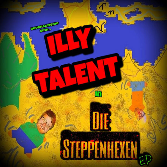 Illy Talent - Steppenhexen (EP, mp3)